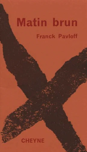 Franck Pavloff: Matin Brun (Paperback, français language, 1998, Cheyne)