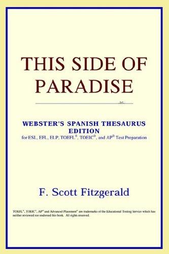 ICON Reference: This Side of Paradise (Webster's Spanish Thesaurus Edition) (Paperback, ICON Reference)