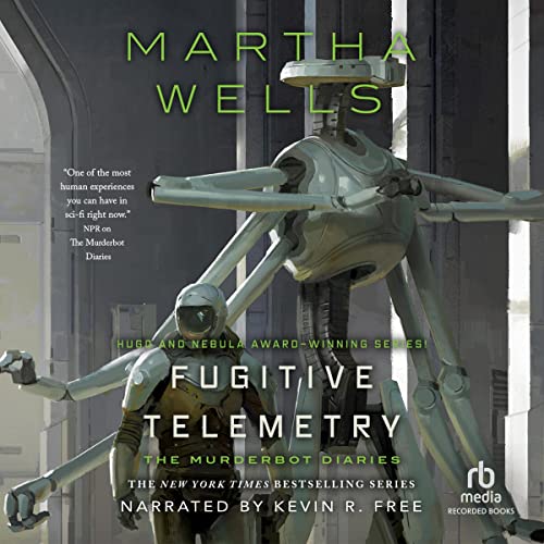 Martha Wells (duplicate), Kevin R. Free: Fugitive Telemetry (AudiobookFormat, 2021, Recorded Books)