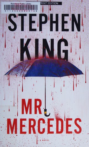 Stephen King, Stephen King(duplicate): Mr. Mercedes (2014, Thorndike Press)