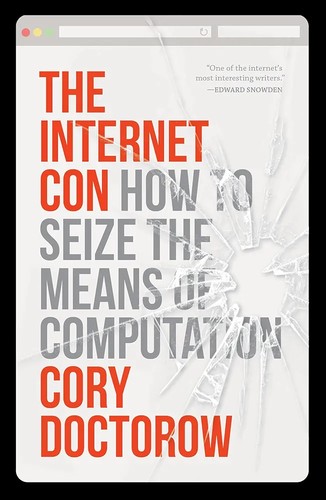 Cory Doctorow (Duplicate): Internet Con (2024, Verso Books)