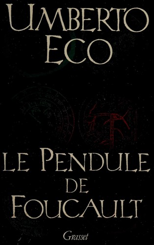 Jean-Noël Schifano, Umberto Eco: Le Pendule de Foucault (Paperback, French language, 1990, Bernard Grasset)