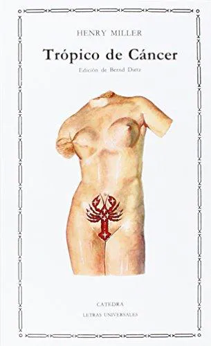 Henry Miller: Trópico de Cáncer (Spanish language, 2004, Ediciones Cátedra)
