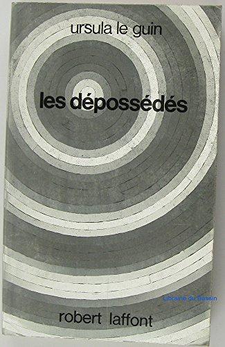 Ursula K. Le Guin: Les Dépossédés (Paperback, French language, 1975, Robert Laffont)