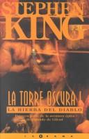 Stephen King, Stephen King: La Torre Oscura I (Hardcover, Spanish language, 1998, Ediciones B)