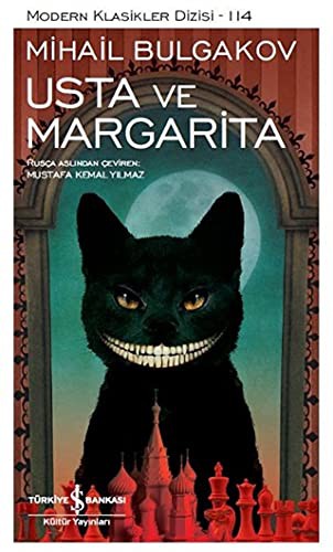 Mikhaïl Boulgakov: Usta Ve Margarita ;Modern Klasikler Dizisi (Hardcover, 2021, Türkiye Is Bankasi Kültür Yayinlari)